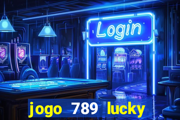 jogo 789 lucky paga mesmo